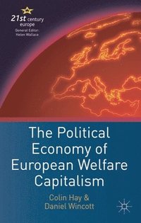 bokomslag The Political Economy of European Welfare Capitalism