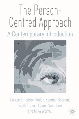bokomslag The Person-Centred Approach: A Contemporary Introduction