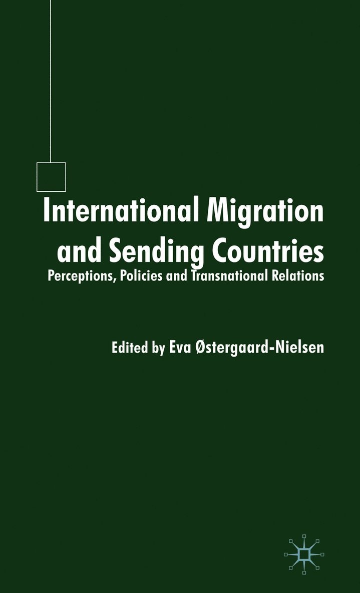 International Migration and Sending Countries 1