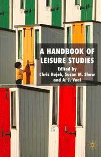bokomslag A Handbook of Leisure Studies