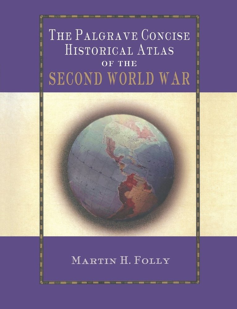 The Palgrave Concise Historical Atlas of World War II 1