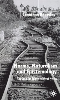 bokomslag Norms, Naturalism and Epistemology