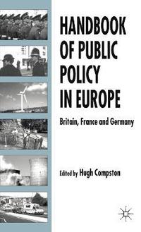 bokomslag Handbook of Public Policy in Europe