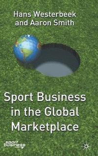 bokomslag Sport Business in the Global Marketplace