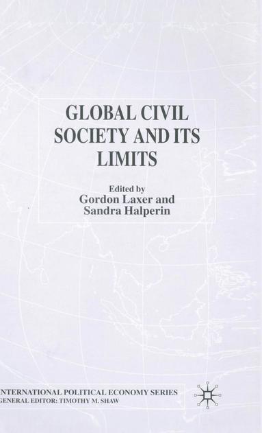 bokomslag Global Civil Society and Its Limits