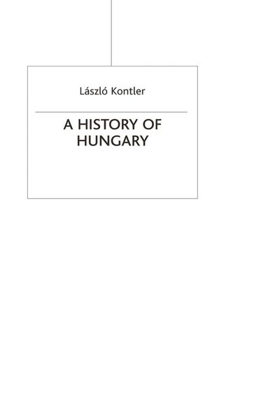 László Kontler - History of Hungary, Häftad