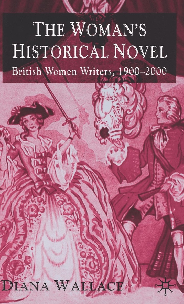 D. Wallace, Diana Wallace - Woman's Historical Novel, Inbunden