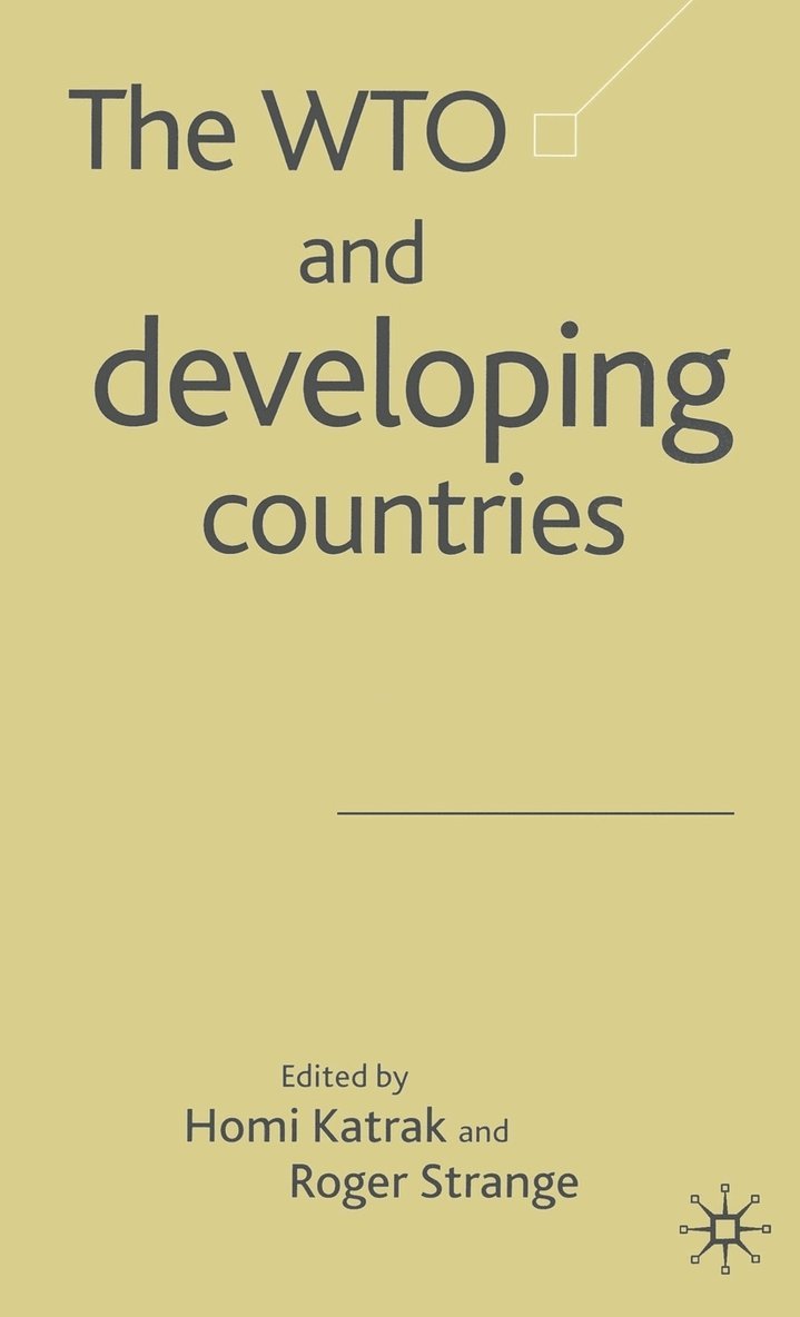 The WTO and Developing Countries 1