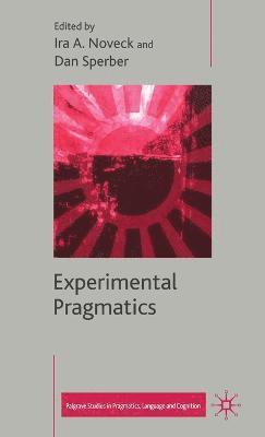 Experimental Pragmatics 1