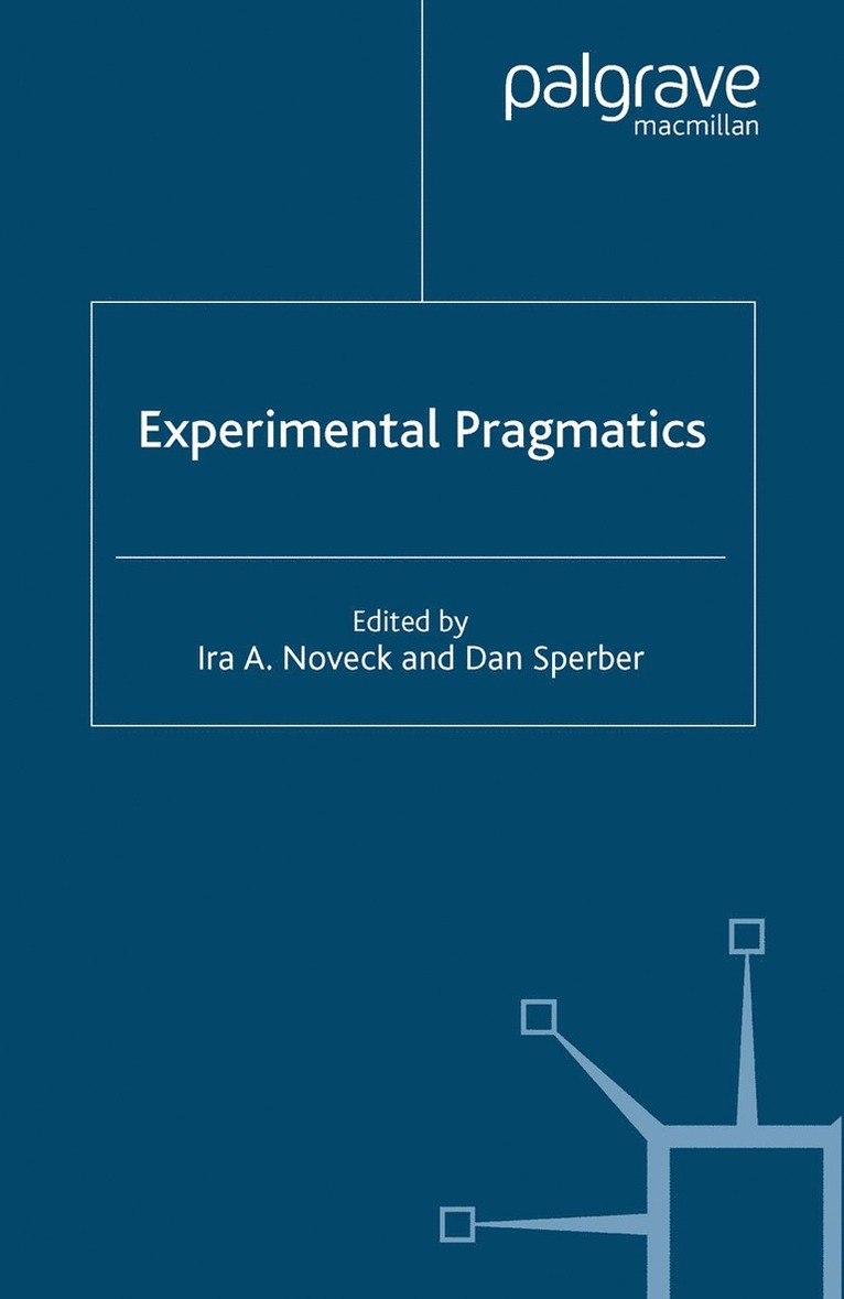 I. Noveck, D. Sperber, Dr Noveck, Ira A., Dan Sperber - Experimental Pragmatics, Häftad
