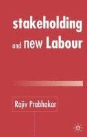 bokomslag Stakeholding and New labour