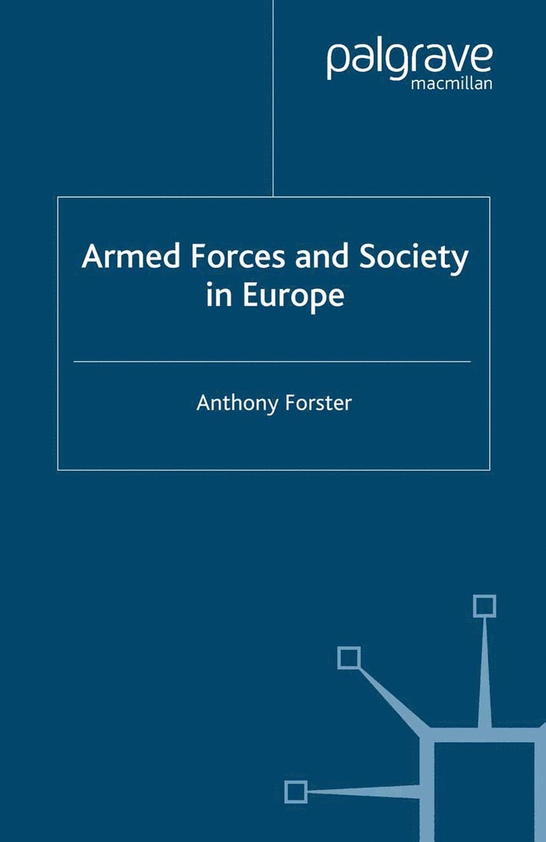 Armed Forces and Society in Europe 1