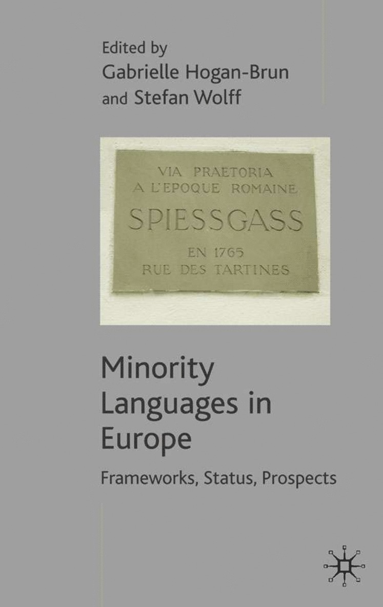 G. Hogan-Brun, S. Wolff, Dr Hogan-Brun, Gabrielle, Stefan Wolff - Minority Languages in Europe, Inbunden