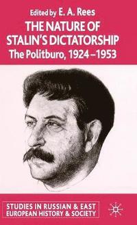 bokomslag The Nature of Stalin's Dictatorship