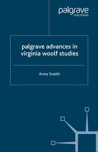 bokomslag Palgrave Advances in Virginia Woolf Studies