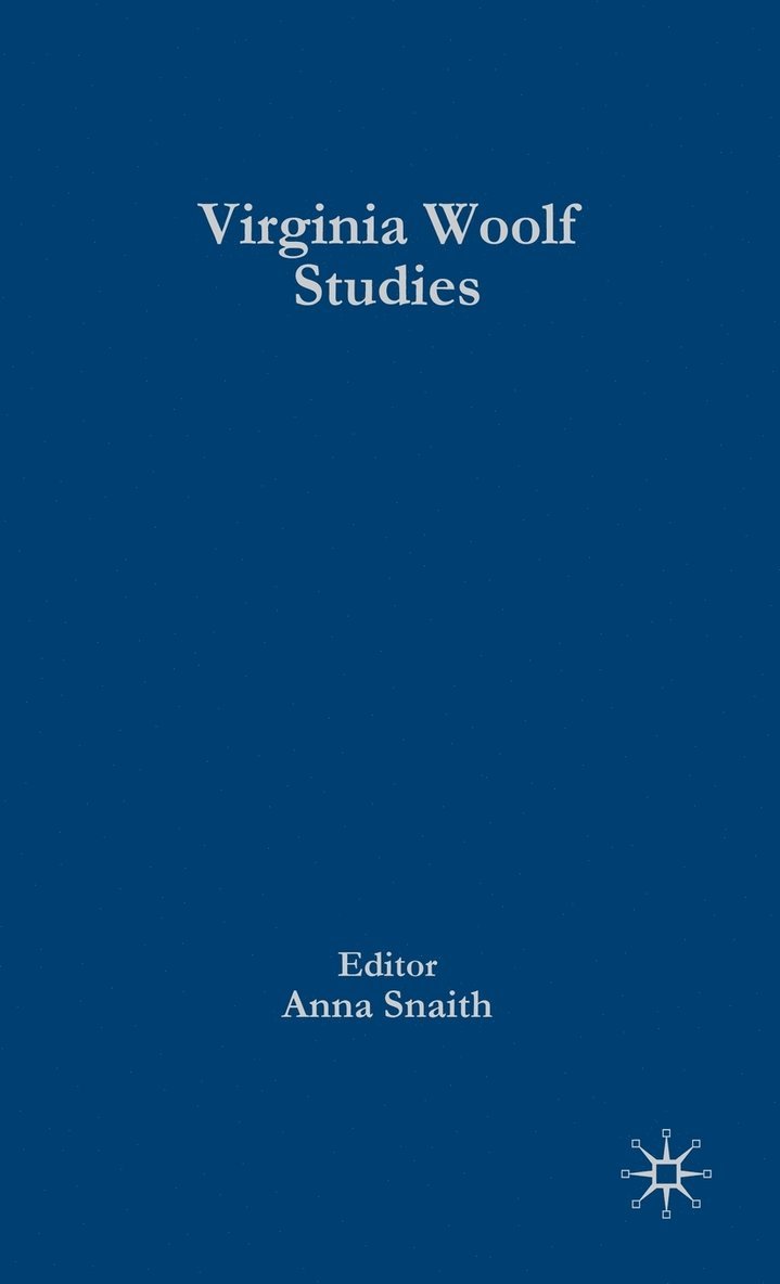 Palgrave Advances in Virginia Woolf Studies 1