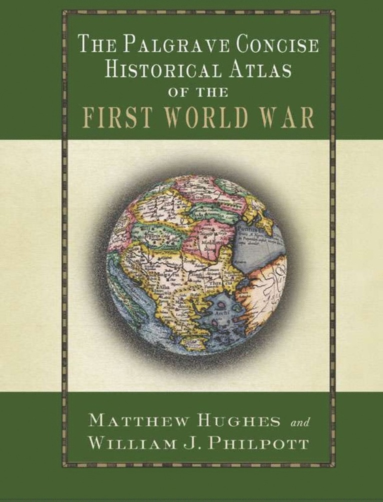 The Palgrave Concise Historical Atlas of the First World War 1