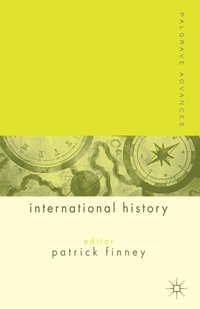 bokomslag Palgrave Advances in International History
