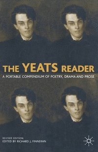 bokomslag The Yeats Reader