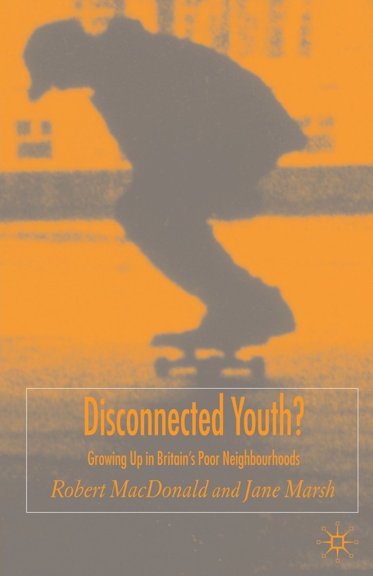 Disconnected Youth? 1
