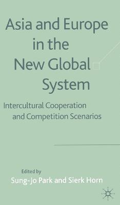 Asia and Europe in the New Global System 1