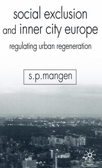 bokomslag Social Exclusion and Inner City Europe