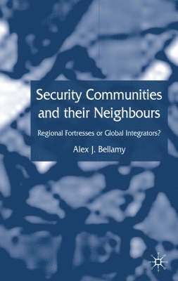 Security Communities and their Neighbours 1