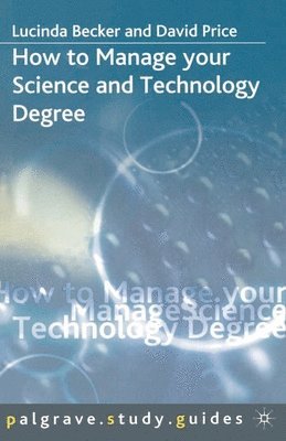 bokomslag How to Manage your Science and Technology Degree