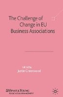 bokomslag The Challenge of Change in EU Business Associations
