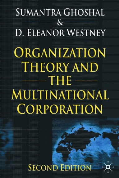 bokomslag Organization Theory and the Multinational Corporation