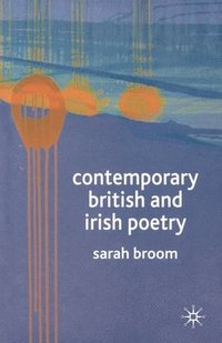 bokomslag Contemporary British and Irish Poetry