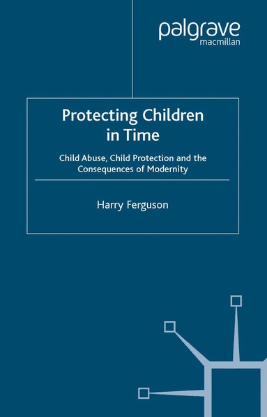 Harry Ferguson - Protecting Children in Time, Häftad
