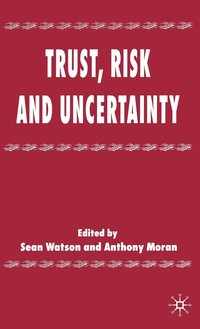 bokomslag Trust, Risk and Uncertainty