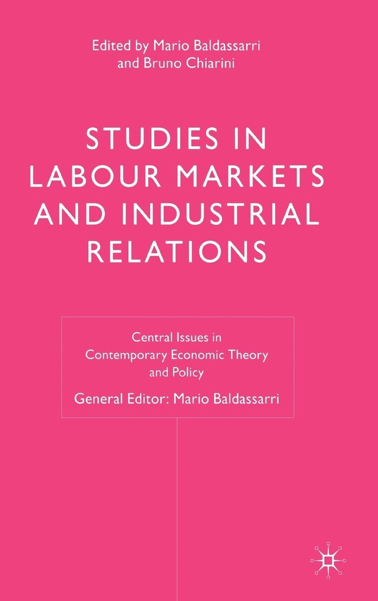 Studies in Labour Markets and Industrial Relations 1