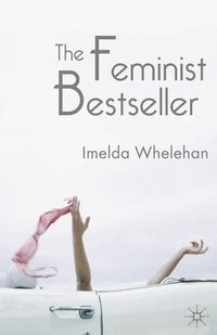 bokomslag The Feminist Bestseller
