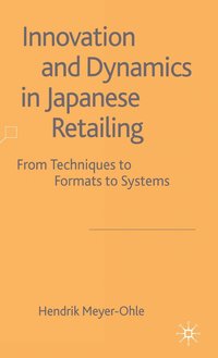 bokomslag Innovation and Dynamics in Japanese Retailing