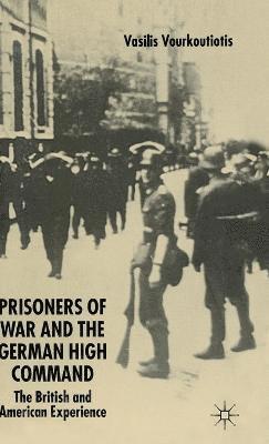 bokomslag Prisoners of War and German High Command