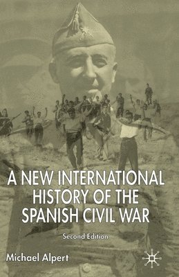 A New International History of the Spanish Civil War 1