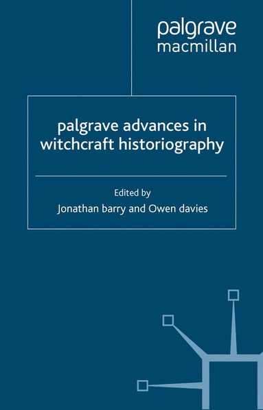 J. Barry, O. Davies - Palgrave Advances in Witchcraft Historiography, Häftad