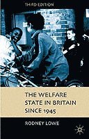 The Welfare State in Britain since 1945 1