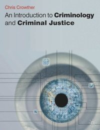 bokomslag An Introduction to Criminology and Criminal Justice