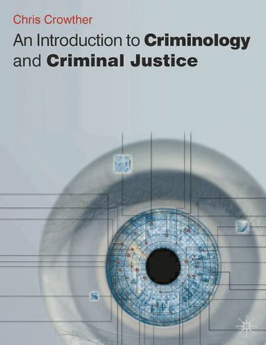 Chris Crowther-Dowey - Introduction to Criminology and Criminal Justice, Häftad