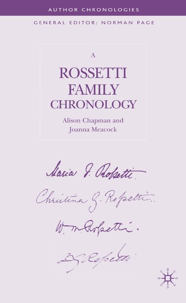 A. Chapman, J. Meacock - Rossetti Family Chronology, Inbunden