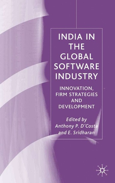 bokomslag India in the Global Software Industry