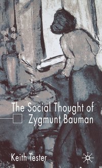 bokomslag The Social Thought of Zygmunt Bauman