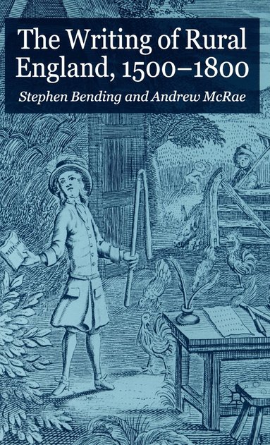 bokomslag Writing of Rural England, 1500-1800