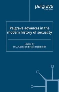 bokomslag Palgrave Advances in the Modern History of Sexuality