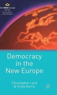 bokomslag Democracy in the New Europe