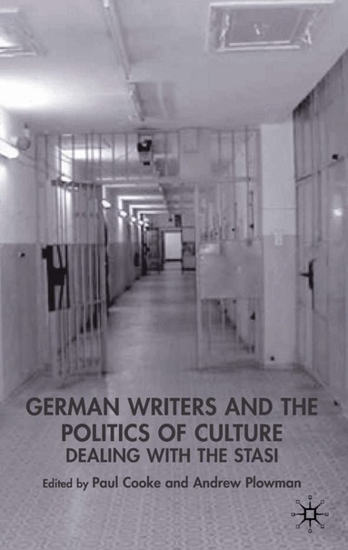 Paul Cooke, Andrew Plowman - German Writers and the Politics of Culture, Inbunden