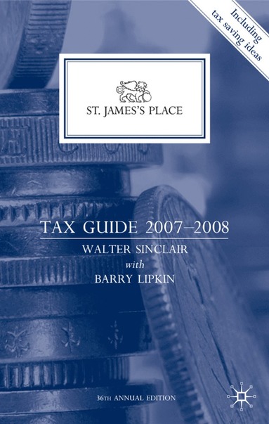 bokomslag St James's Place Tax Guide 2007-2008